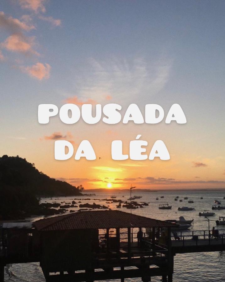 Pousada Da Lea Morro de São Paulo Exteriör bild